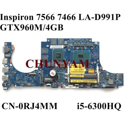 NEW DCV00 LA-D991P i5-6300HQ GTX960M 4GB For DELL Inspiron 15 7466 7566 Laptop Notebook Motherboard CN-0RJ4MM RJ4MM Mainboard