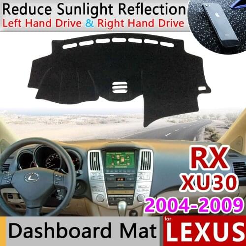 For Lexus RX 2004~2009 XU30 Anti-Slip Mat Dashboard Cover Sunshade Dashmat Protect Car Accessories RX300 RX330 RX350 RX400h 2006