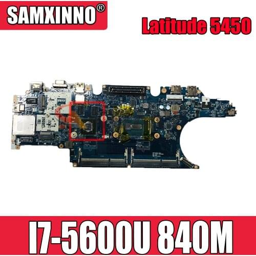 For DELL Latitude 5450 E5450 I7-5600U 840M Laptop Mainboard CN-017FG2 017FG2 ZAM71 LA-A903P SR23V N15S-GT-S-A2 DDR3 MOTHERBOARD