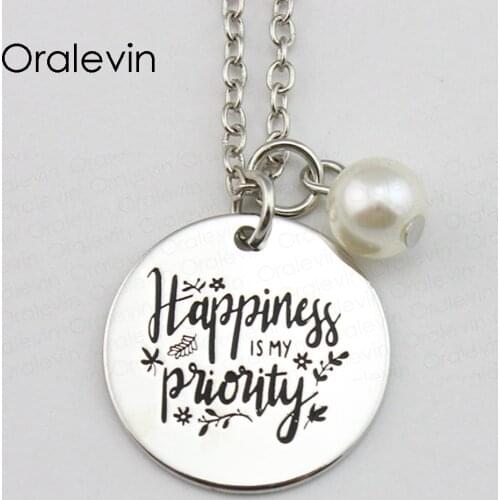 HAPPINESS IS MY PRIORITY Inspirational Hand Stamped Engraved Accessories Custom Pendant Necklace Gift Jewelry,10Pcs/Lot, #LN1654