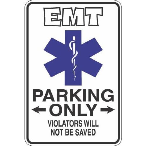 StickerPirate EMT Parking Only 8" x 12" Metal Novelty Sign Aluminum S281