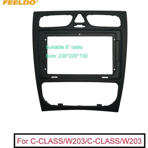 FEELDO Car Audio 2DIN Fascia Frame Adapter For C-CLASS/W203/CLK-CLASS/W209 9" Big Screen DVD Player Dash Fitting Panel Frame Kit