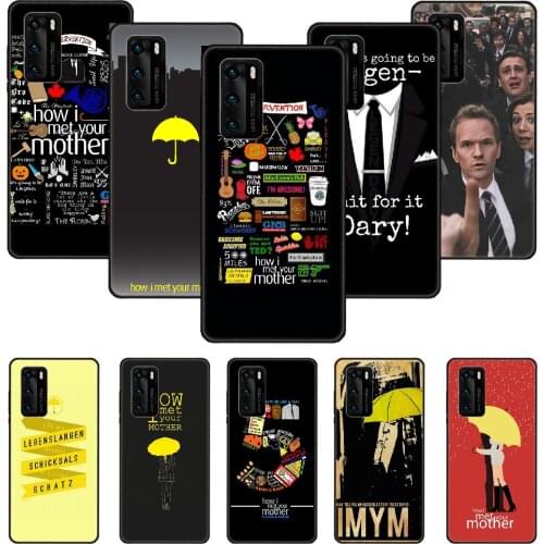 Phone Case For Huawei P20 P30 P40 P Smart Z + P10 Mate 30 10 20 Lite Pro Black Cover Coque Silicone how i met your mother himym