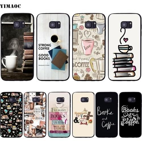 YIMAOC Books And Coffee Soft Silicone Case for Samsung Galaxy S6 S7 Edge S8 S9 Plus A3 A5 A6 Note 8 9