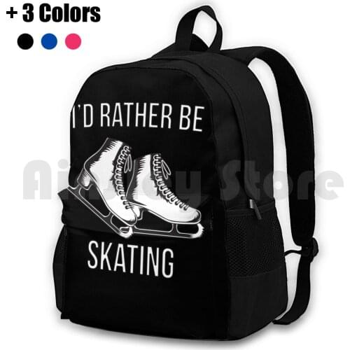 I'D Rather Be Skating Outdoor Hiking Backpack Waterproof Camping Travel Ice Skating Ice Skater Ice Skaters Figure Skating