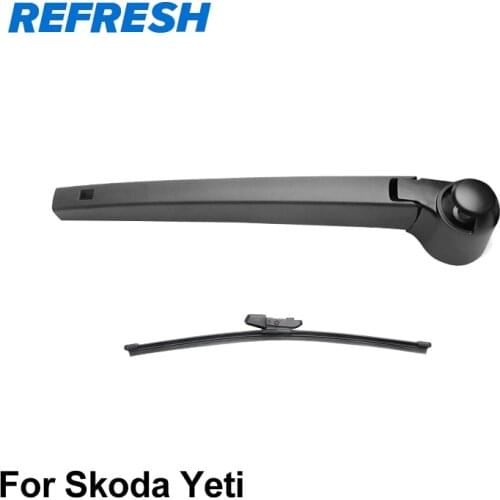REFRESH Rear Wiper Arm & Rear Wiper Blade for Skoda Yeti 2009 2010 2011 2012 2013 2014 2015