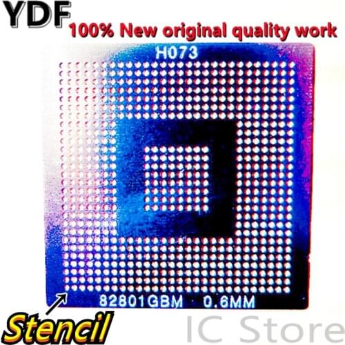 Stencil NH82801GBM NH82801GB NH82801HB NH82801GR NH82801GU NH82801GHM NH82801GDH Direct heating
