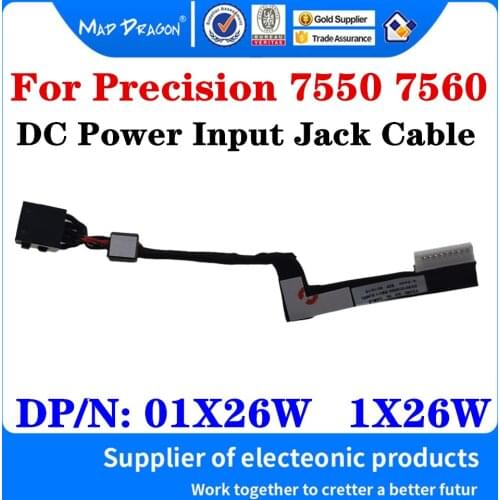 New original 01X26W 1X26W FDX50 DC301016300 For Dell Precision 7550 7560 M7550 Laptop DC IN Line DC Power Input Jack with Cable