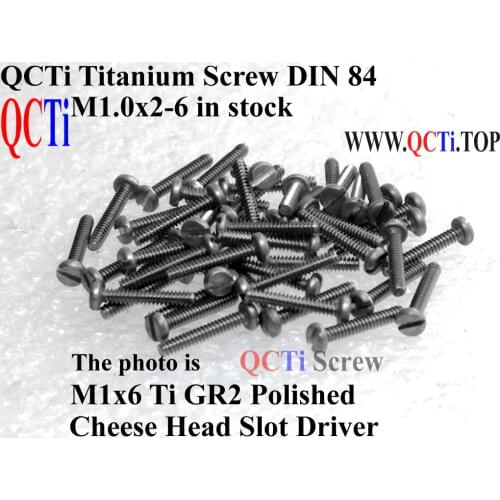 DIN 84 Titanium screws M1x2 M1x3 M1x4 M1x5 M1x6 Cheese Head SLOT Driver 50 pcs Ti GR2