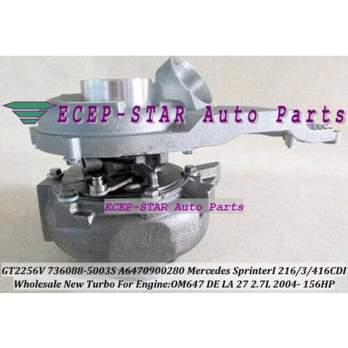 Free Ship GT2256VK 736088-5003S 736088 A6470900280 Turbo For Mercedes Benz Sprinter I 216CDI 316CDI 416CDI 04- OM647 DE LA 2.7L