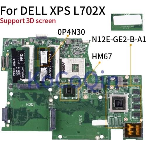 CN-0P4N30 0P4N30 For DELL XPS 17R L702X 3D Notebook Mainboard DAGM7MB1AE1 Laptop Motherboard N12E-GE-B-A1 1G HM67 DDR3