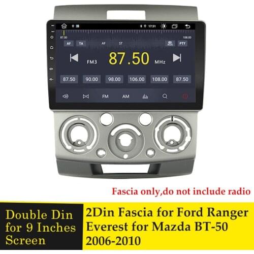 9 inches Car Radio Fascia Frame for Ford Everest Ranger for Mazda BT-50 2006-2010 DVD Player Audio Dash Trim Fascias Panel Bezel