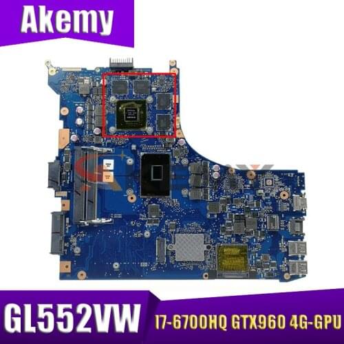 GL552VW MAIN BOARD REV: 2.0 For Asus GL552VW ZX50V GL552VX Laptop Motherboard With I7-6700HQ CPU GTX960 4G-GPU 100% Fully Tested