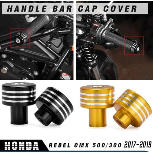 Motorcycle Handlebar Grips Bar End Slider Cap Plugs Cover Ends Handle Bar Cap Cover for Honda REBEL CMX 500/300 2017-2019