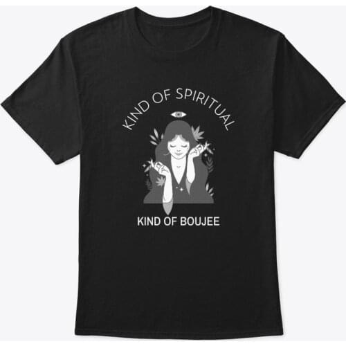 Colored KIND OF SPIRITUAL KIND OF BOUJEE girl t-shirt women 100% Cotton funny graphic grunge quote Fashion unisex tee top tshirt