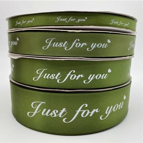 10/20/25/38mm 5yards Army Green Printed Just For You Polyester Ribbon Handmade Romantic Gift Packaging For Wedding Decorations