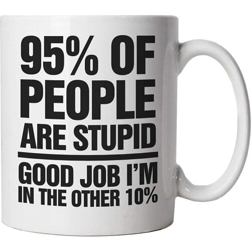 95% of People Are Stupid Funny Novelty Gift Mug