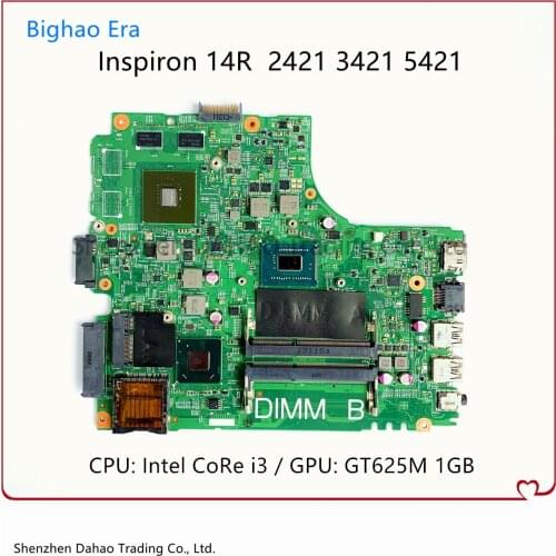For DELL Inspiron 14R 2421 3421 5421 Laptop Motherboard With i3 CPU GT625M 1GB-GPU 0TNKT0 0R20C0 0THCP7 12204-1 5J8Y4 Mainboard