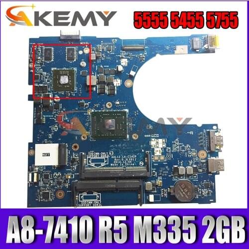 Akemy Brand NEW For Dell Inspiron 5555 5455 5755 Motherboard A8-7410 CPU R5 M335 2GB LA-C142P CN-0GFDVC GFDVC 100%Tested