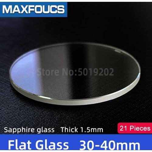 Watch Glass Thick 1.5mm Diameter 30-40 mm Flat Sapphire Anti scratch Smooth Round Transparent Crystal ，21 pieces Suit