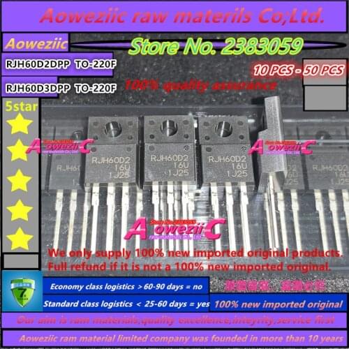 Aoweziic 100% new imported original RJH60D2 RJH60D2DPP 20A 600V RJH60D3 RJH60D3DPP 35A 600V TO-220F IGBT transistor N-channel