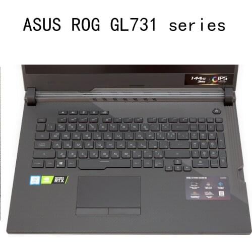 Keyboard clear skin Cover Silicone 2019 for ASUS ROG Strix G Hero Iii Scar 3 GL731 GL731GT GL731GU G731 GW 17.3 inch soft TPU