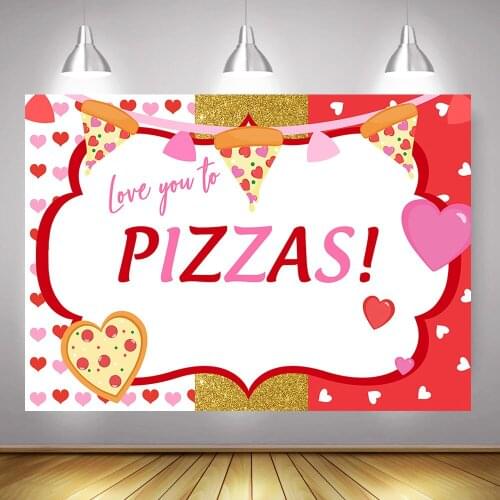 Pizza Party Decoration Backdrop Supplies Props Love You to Pizza Birthday Background Newborn Photography Red Pink Heart Glitter