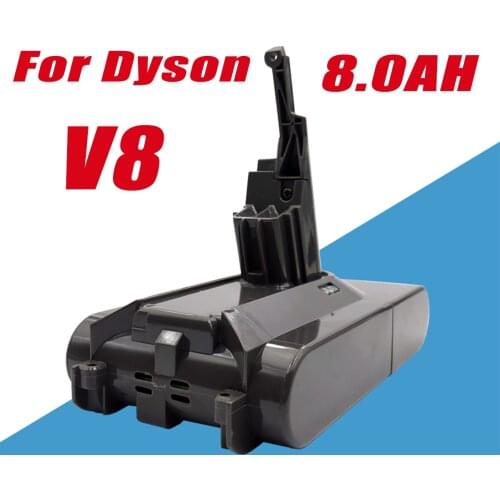 For Dyson V8 21.6V 8000mAh Wireless Handheld Vacuum Cleaner DC58 DC59 DC61 DC72 DC74 Professional Lithium Battery