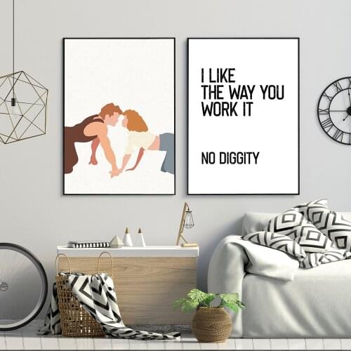 No Diggity Quote Poster Love Print Decor Gift for Girlfriend Boyfriend Dirty Dancing Canvas Painting Wall Art Picture Home Decor