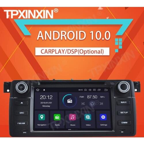 4+64G For BMW 3 Series E46 M3 1998-2006 Android 10.0 Car Tape Recorder Multimedia video Player GPS Navigation HeadUnit DSP