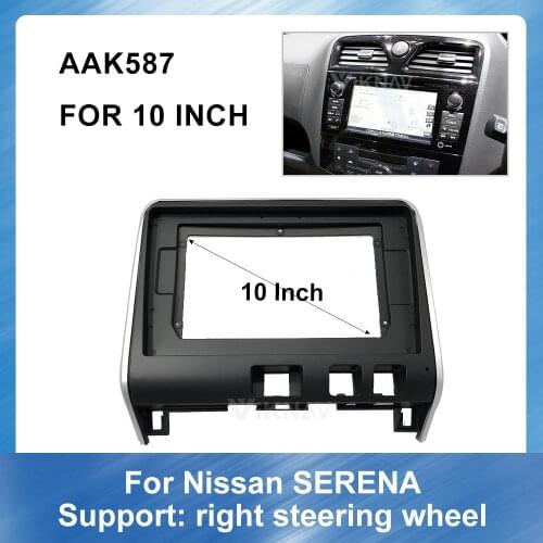 10 Inch 2 Din Car Auto Radio Multimedia fascia GPS navigation for Nissan SERENA Stereo DVD Dash Kit Trim Fascia Panel Adapter