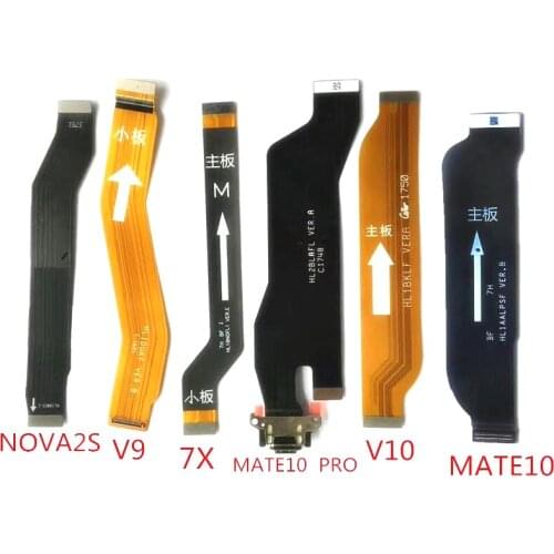 Main mainboard flex cable for sub board for Huawei Honor 8 pro/V10/7X/ Nova 2S /mate 10 /mate10 pro