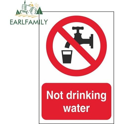 EARLFAMILY 13cm x 8.9cm for Not Drinking Water Sign Car Stickers Scratch-Proof Decal Motorcycle Surfboard Waterproof Car Styling