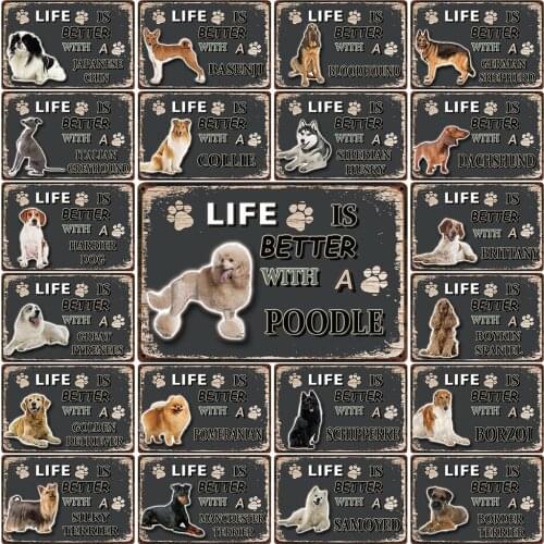 [ Kelly66 ] Pets Life Is Better With Poodle Borzoi Husky Pug Tin Metal Sign Home Decor Bar Wall Art Painting 20*30 CM Size Dy117