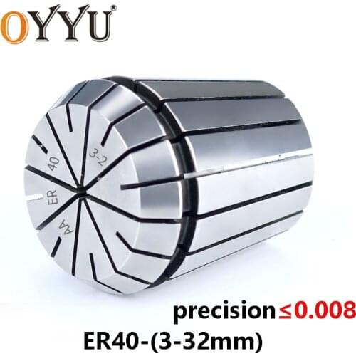 OYYU 1pcs ER40 3 4 5 6 8 10 12 14 16 18 20 22 24 26 28 30 32 Spring Chuck Collet High Precision AA 0.008 Machine Spindle Motor
