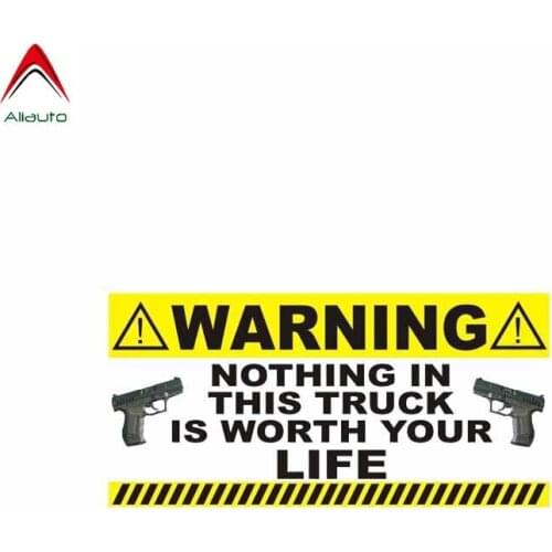 Aliauto Creative Car Sticker Nothing In This Truck Is Worth Your Life Waterproof Reflective Decal Auto Accessories PVC,13cm*6cm