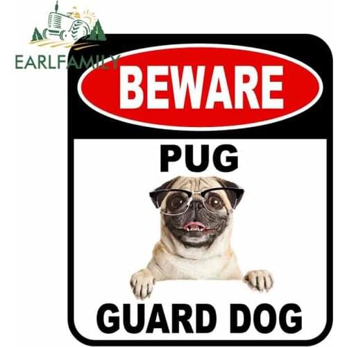 EARLFAMILY 13cm x 11cm BEWARE PUG GUARD DOG Car Sticker Cover Scratches Composite Sign Car Styling Pet Dog Decal