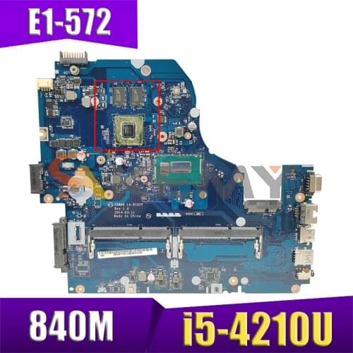 AKEMY Z5WAH LA-B162P NBMLC11004 NB.MLC11.004 Main board For acer aspire E1-572 laptop motherboard i5-4210U NVIDIA 840M works