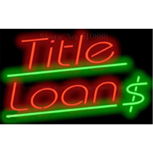 Title Loans Car Tube Neon sign Beer Club Handcrafted Automotive signs Shop Store Business Signboard Signage 17"x14"