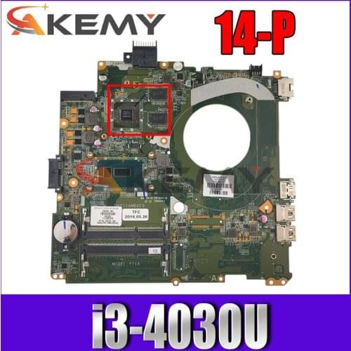 AKemy Laptop motherboard For HP Pavillion 14-P 14-u002TX 14-u005TX 14 Inch SR1EN I3-4030U Mainboard DAY11AMB6E0 N15S-GM-S-A2