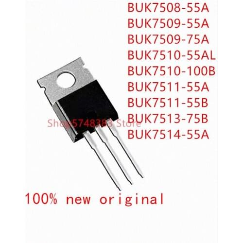 10PCS/LOT BUK7508-55A BUK7509-55A BUK7509-75A BUK7510-55AL BUK7510-100B BUK7511-55A BUK7511-55B BUK7513-75B BUK7514-55A TO-220