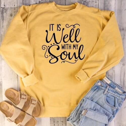 It is well with my soul sweatshirts women fashion quote slogan religion Christian Bible baptism church pure cotton pullover tops