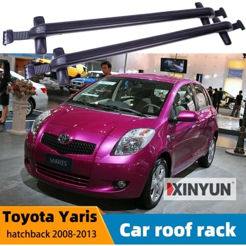 2Pcs Roof bars For Toyota Yaris hatchback 2008-2013 Aluminum Alloy Side Bars Cross Rails Roof Rack Luggage