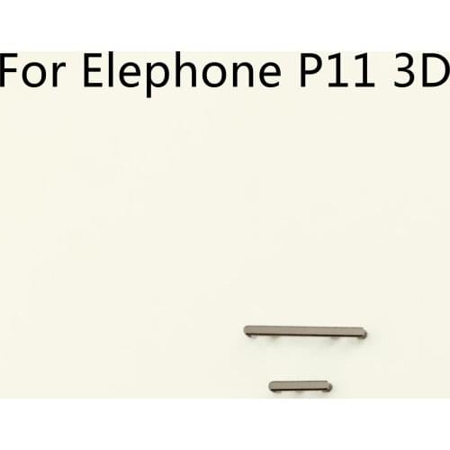 ELEPHONE P11 3D Used Volume Up / Down Button+Power Key Button For ELEPHONE P11 3D MT6797 5.99” 1080*2160 Free Shipping