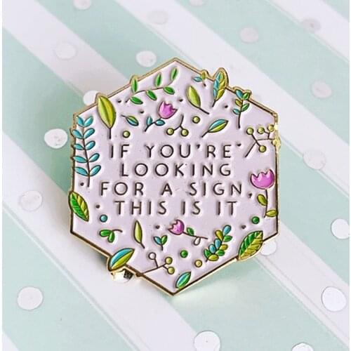 If You're Looking For A Sign Cartoon Brooch Pins Enamel Metal Badges Lapel Pin Brooches Jackets Fashion Jewelry Accessories