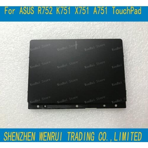 For ASUS X751 X751MD-1A A751 X751L X751M X751N X751S X751Y R752 k750j K751 Touchpad Mousepad Button Board Black 13NB04I1AP0811