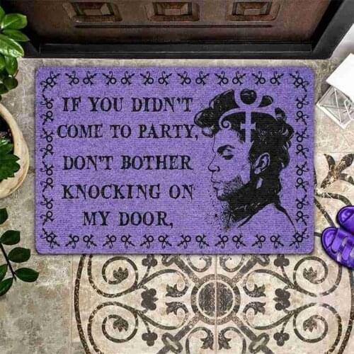 Funny Prince Door Floor Mat Entrance Front Doormat - If You Didn'T Come to Party Don'T Bother Knocking on My Door