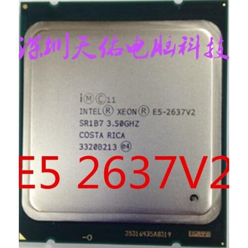 Intel Xeon E5-2637V2 CPU 3.50GHZ 15MB 130W 4-cores LGA2011 E5-2637 V2 processor E5 2637V2 free shipping E5 2637 V2