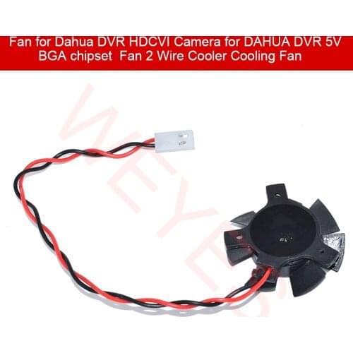 Original For Dahua DVR HDCVI Camera DAHUA DVR 5V BGA Chipset 2 Wire Cooler Cooling Fan