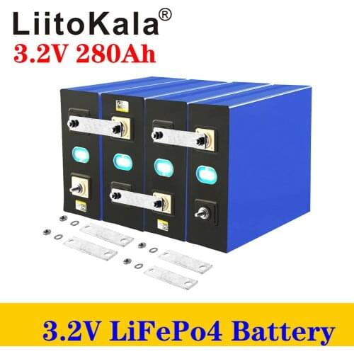 LiitoKala 3.2V 280Ah lifepo4 battery DIY 12V 24V 280AH Rechargeable battery pack for Electric car RV Solar Energy storage system